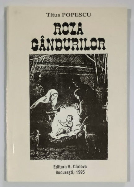 ROZA GANDURILOR de TITUS POPESCU , 1995