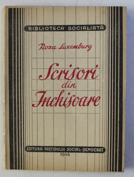ROZA LUXEMBURG - SCRISORI DIN INCHISOARE , 1946