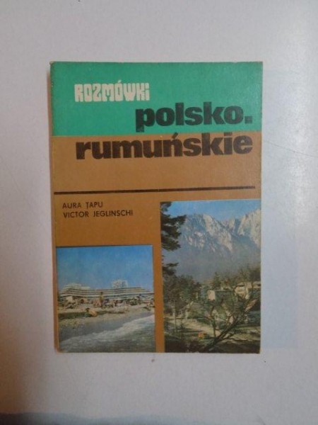 GHID DE CONVERSATIE , POLON - ROMAN  de AURA TAPU , VICTOR JEGLINSCHI , 1981