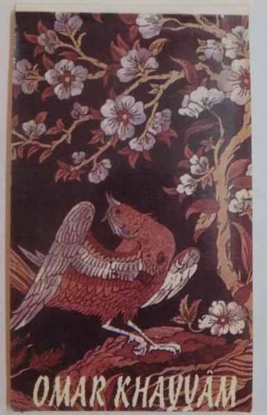 RUBAIATE de OMAR KHAYYAM , EDITIA A II A , 1997