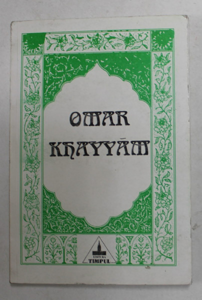 RUBAIYATELE LUI OMAR KHAYYAM de GEORGE POPA  1996
