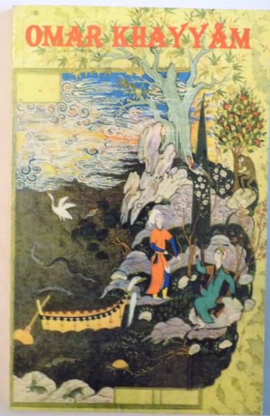 RUBAIYATELE LUI OMAR KHAYYAM de GEORGE POPA, 2001