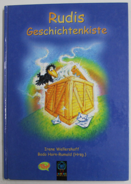 RUDIS GESCHICHTENKISTE - HERAUSGEGEBEN von IRENE WELLERSHOFF und BODO HORN - RUMOLD , 2000
