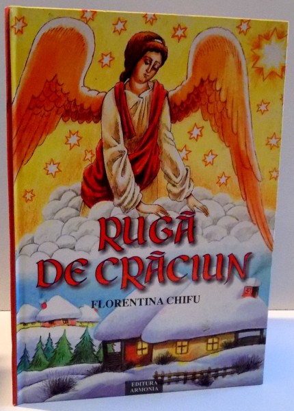 RUGA DE CRACIUN de FLORENTINA CHIFU , 2006