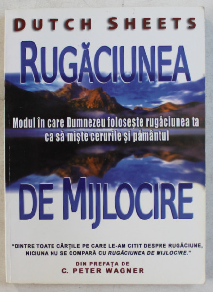 RUGACIUNEA DE MIJLOCIRE de DUTCH SHEETS , 2006