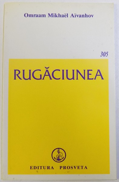 RUGACIUNEA de OMRAAM MIKHAEL AIVANHOV, 1991