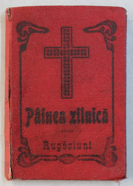 RUGACIUNI   -  PAINEA ZILNICA , BIBLIOTECA CRESTINULUI ORTODOX , NR. I ., 1930