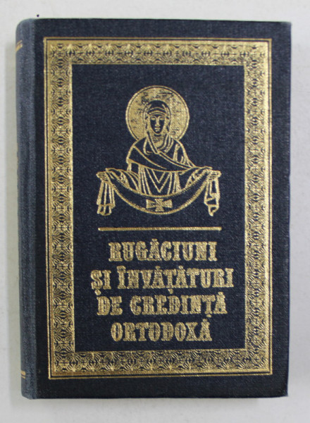 RUGACIUNI SI INVATATURI DE CREDINTA ORTODOXA ,  ARHIEPISCOPIA CRAIOVEI , 1983