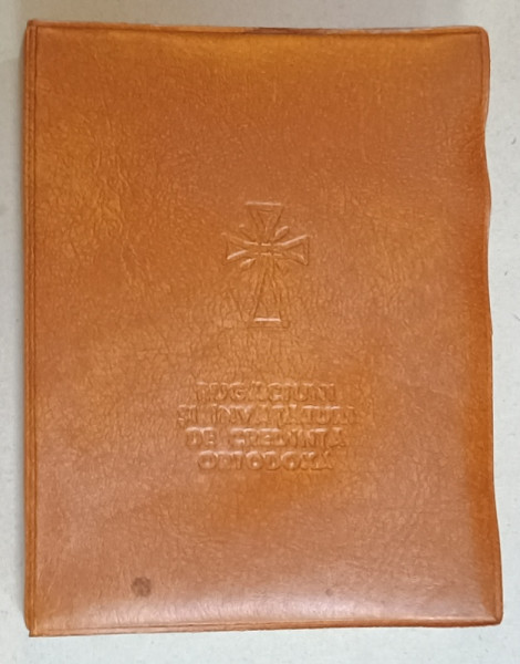 RUGACIUNI SI INVATATURI DE CREDINTA ORTODOXA , ARHIEPISCOPIA TOMISULUI SI DUNARII DE JOS , 1987