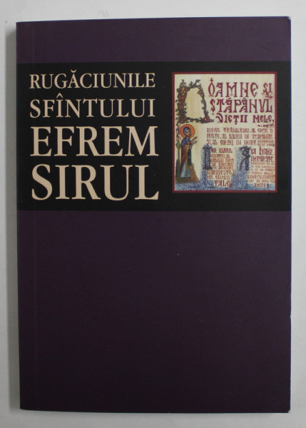 RUGACIUNILE SFANTULUI EFREM SIRUL , ANII '2000