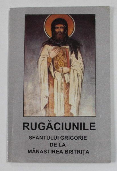 RUGACIUNILE SFANTULUI GRIGORIE DE LA MANASTIREA BISTRITA , 1996