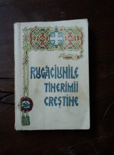RUGACIUNILE TINERIMII CRESTINE, BUCURESTI, 1938