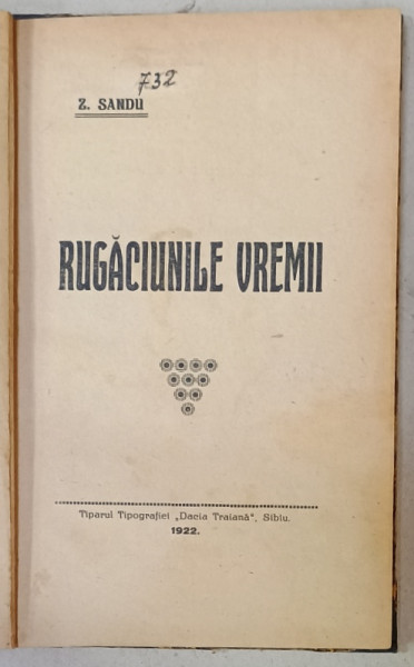 RUGACIUNILE VREMII de Z. SANDU , PROZA , 1922, PREZINTA URME DE UZURA