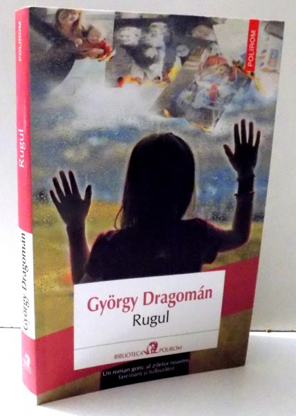 RUGUL de GYORGY DRAGOMAN , 2015