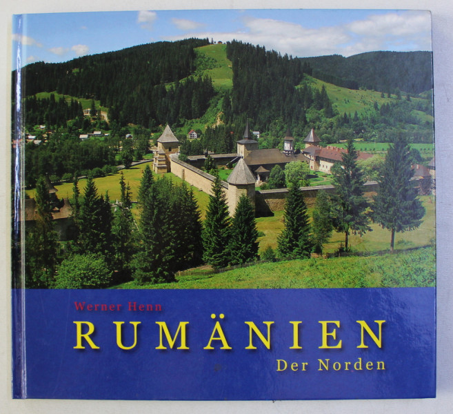 RUMANIEN - DER NORDEN von WERNER HENN , 2008