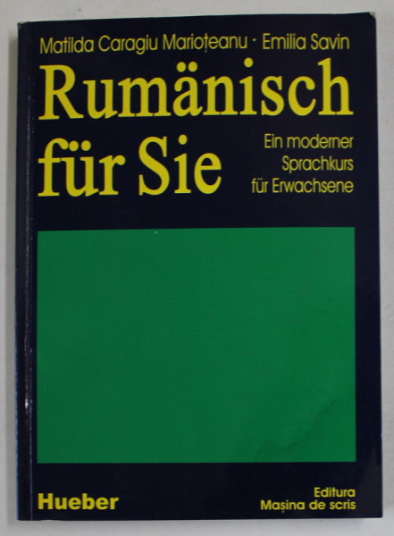 RUMANISCH FUR SIE von MATILDA CARAGIU MARIOTEANU und EMILIA SAVIN , 2005 , PREZINTA HALOURI DE APA *