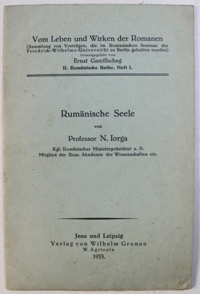 RUMANISCHE SEELE von N. IORGA , 1933