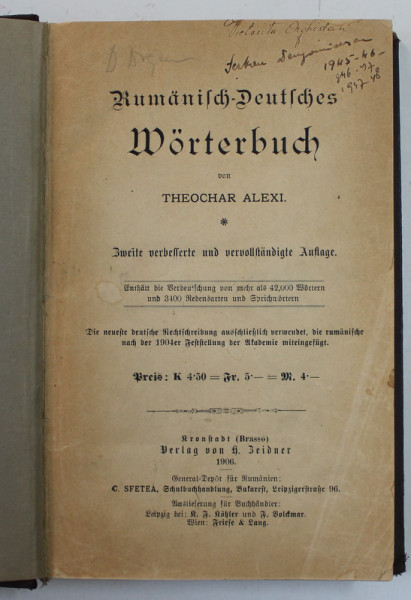 RUMANISCH - DEUTSCHES WORTERBUCH von THEOCHAR ALEXI , 1906 , PREZINTA PETE SI URME DE UZURA