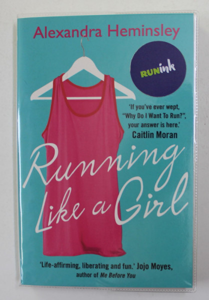 RUNNING LIKE A GIRL by ALEXANDRA HEMINSLEY , 2014