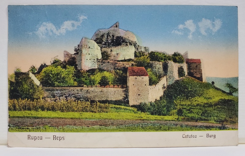 RUPEA , CETATEA , CARTE POSTALA ILUSTRATA , 1924