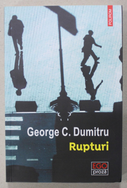 RUPTURI de GEORGE C. DUMITRU , 2023