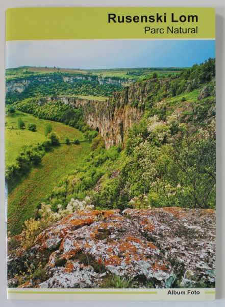 RUSENSKI LOM , PARC NATURAL , ALBUM IN LIMBA ROMANA , 2008