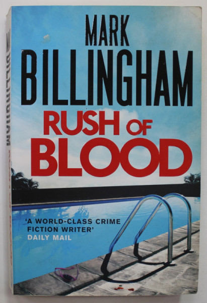 RUSH OF BLOOD by MARK BILLINGHAM , 2012