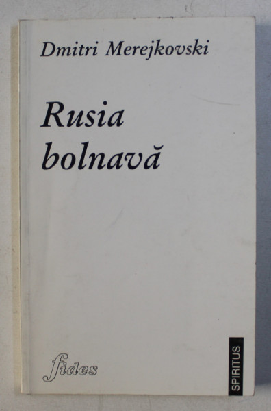 RUSIA BOLNAVA de DMITRI MEREJKOVSKI , 1996