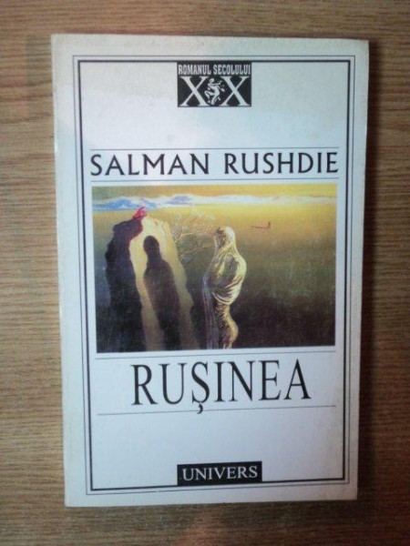 RUSINEA de SALMAN RUSHDIE , Bucuresti 2001