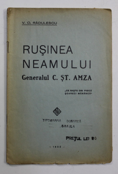 RUSINEA  NEAMULUI , GENERALUL C.ST. AMZA de V.O. RADULESCU , 1933