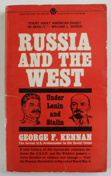 RUSSIA AND THE WEST , UNDER LENIN AND STALIN by GEORGE F. KENNAN , 1961
