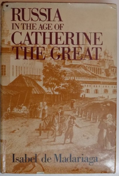 RUSSIA IN THE AGE OF CATHERINE THE GREAT , 1981 , DEDICATIE*