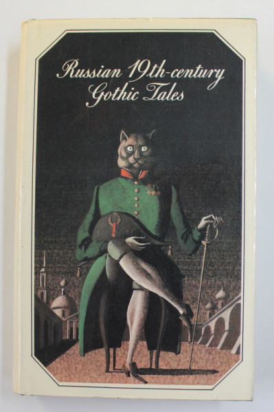 RUSSIAN 19 th - CENTURY GOTHIC TALES , compilation by VALENTIN KOROVIN , 1984