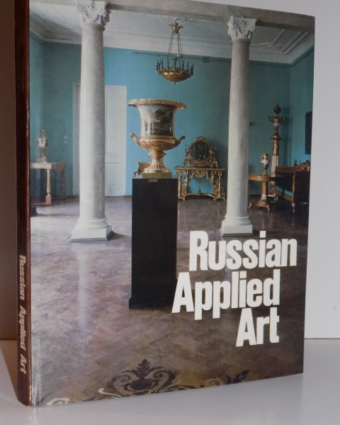 RUSSIAN APPLIED ART, EIGHTEENTH TO EARLY TWENTIETH CENTURY, 1976