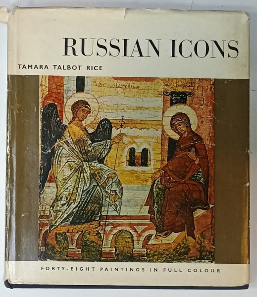 RUSSIAN ICONS by TAMARA TALBOT RICE , 48 PAINTINGS IN FULL COLOUR , 1964