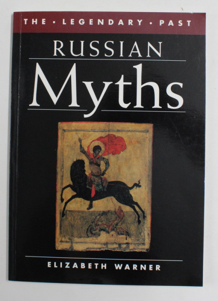 RUSSIAN MYTHS by ELIZABETH WARNER , 2002
