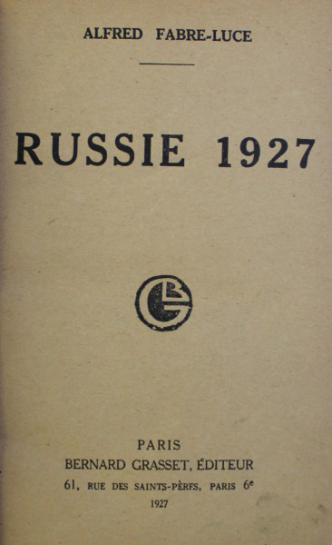 RUSSIE 1927 par ALFRED FABRE - LUCE , 1927
