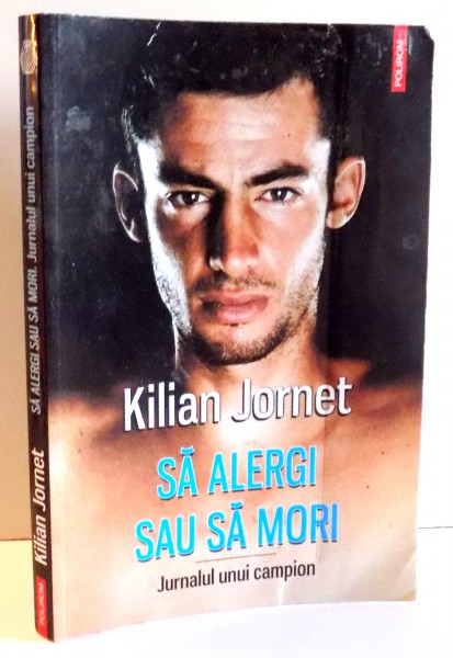SA ALERGI SAU SA MORI de KILIAN JORNET , 2014