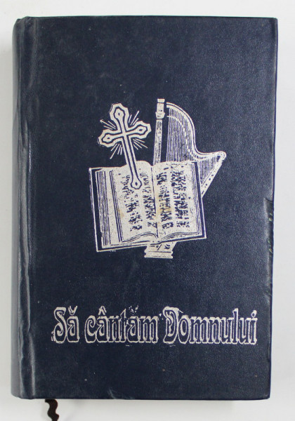 SA CANTAM DOMNULUI - CARTE DE CANTARI A OASTEI DOMNULUI , 1999