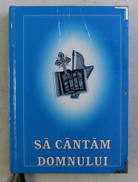 SA CANTAM DOMNULUI , CARTE DE CANTARI A OASTEI DOMNULUI , 2000