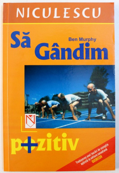 SA GANDIM POZITIV de BEN MURPHY, 2003