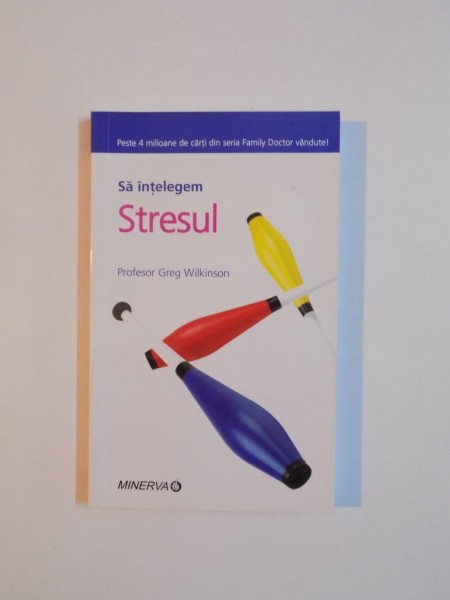 SA INTELEGEM STRESUL de GREG WILKINSON , 2008