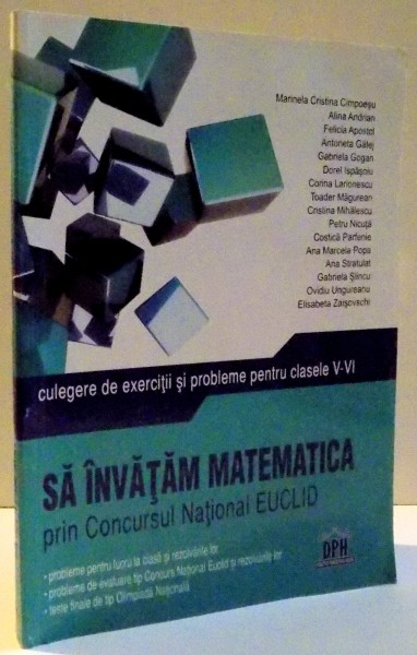 SA INVATAM MATEMATICA PRIN COCURSUL NATIONAL EUCLID de MARINELA CRISTINA CIMPOESU ... ELISABETA ZAISOVSCHI , 2011