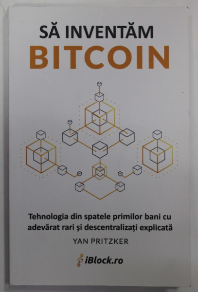 SA INVENTAM BITCOIN de YAN PRITZKER , 2021