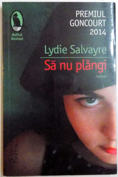 SA NU PLANGI , 2015 de LYDIE SALVAYRE , PREZINTA HALOURI DE APA