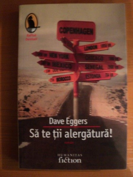 SA TE TII ALERGATURA de DAVE EGGERS
