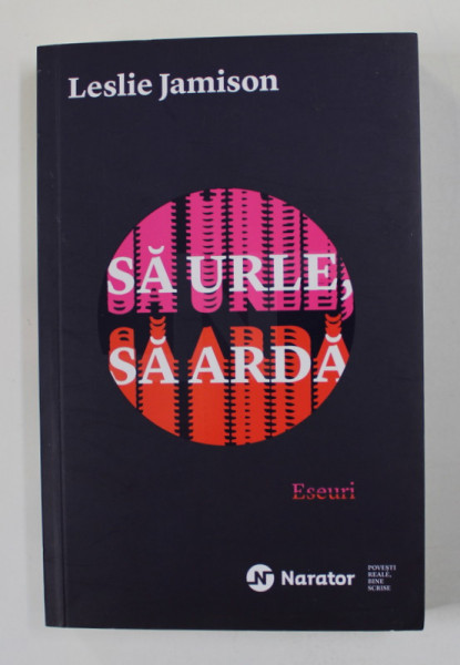 SA URLE , SA ARDA - ESEURI de LESLIE JAMISON , 2020
