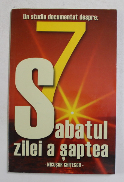 SABATUL ZILEI A SAPTEA de NICUSOR GHITESCU , 1999