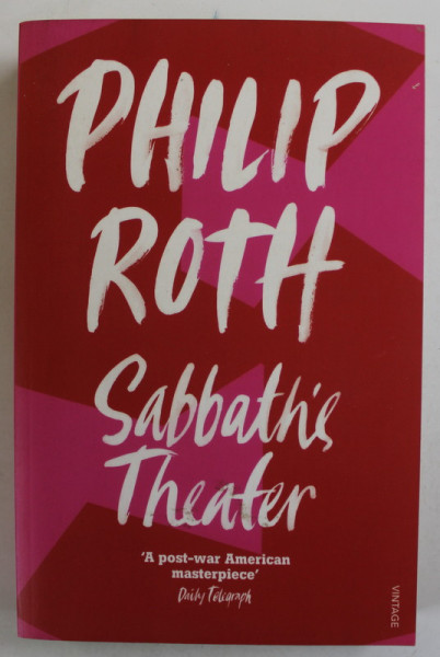 SABBATH 'S THEATER by PHILIP ROTH , 2016