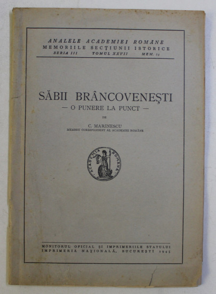 SABII BRANCOVENESTI - O PUNERE LA PUNCT de C. MARINESCU , 1945
